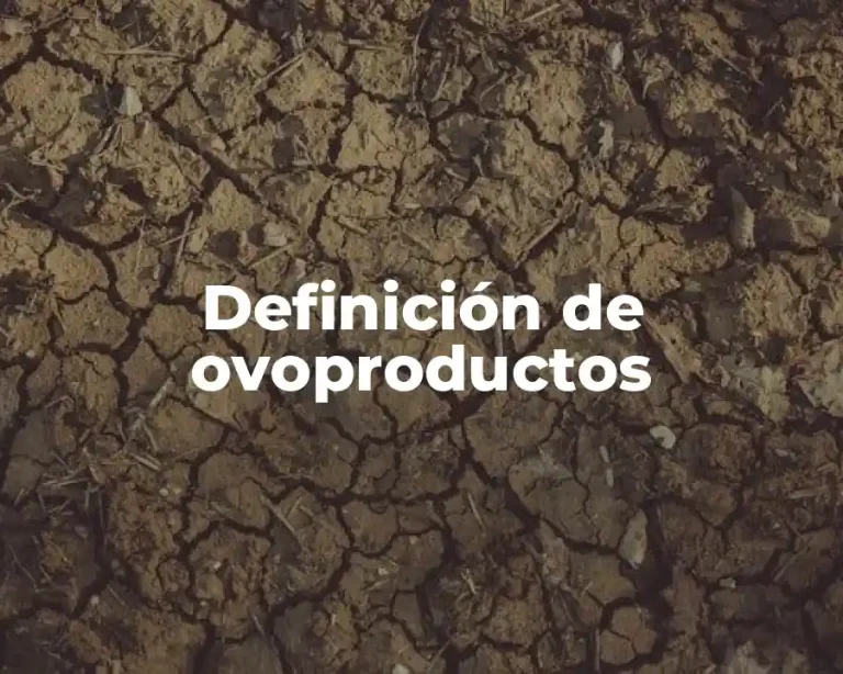Definición de ovoproductos