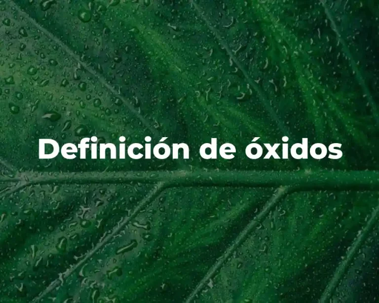 Definición de óxidos
