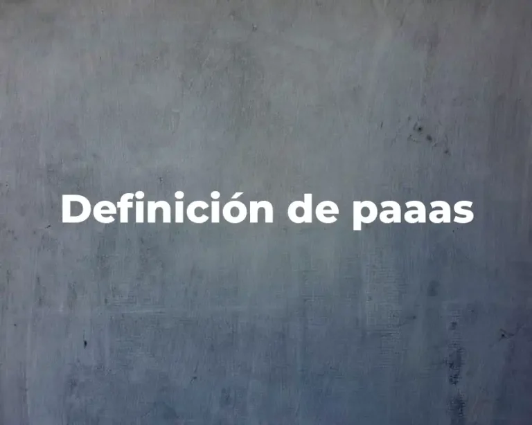Definición de paaas