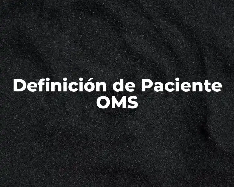 Definición de Paciente OMS