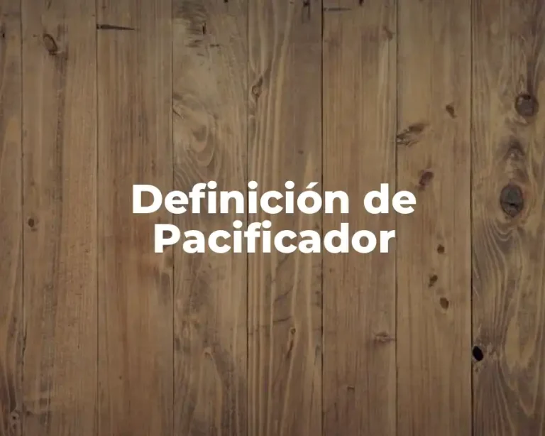 Definición de Pacificador