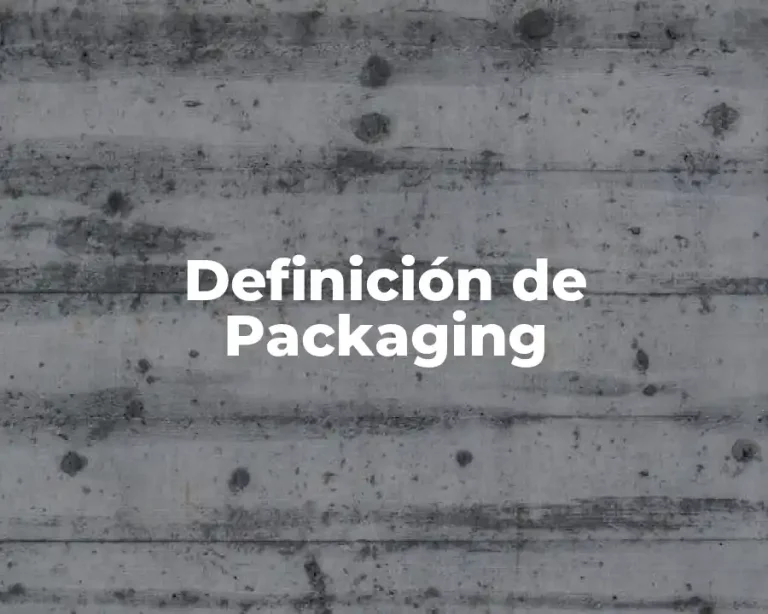 Definición de Packaging