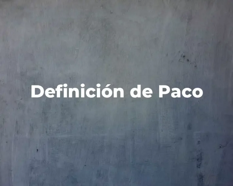 Definición de Paco