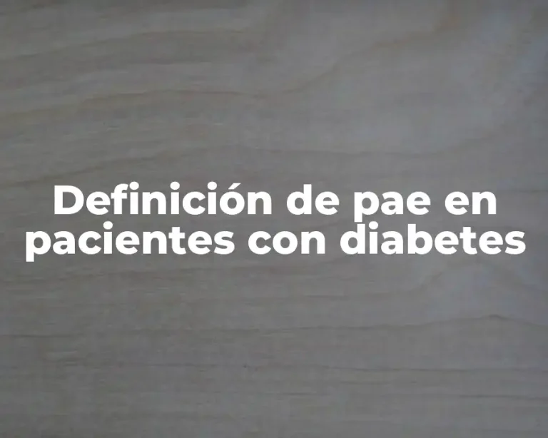 Definición de pae en pacientes con diabetes