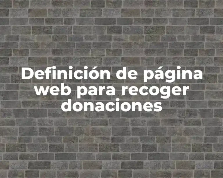 Definición de página web para recoger donaciones