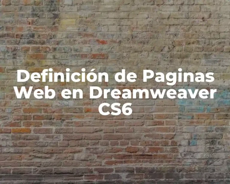 Definición de Paginas Web en Dreamweaver CS6