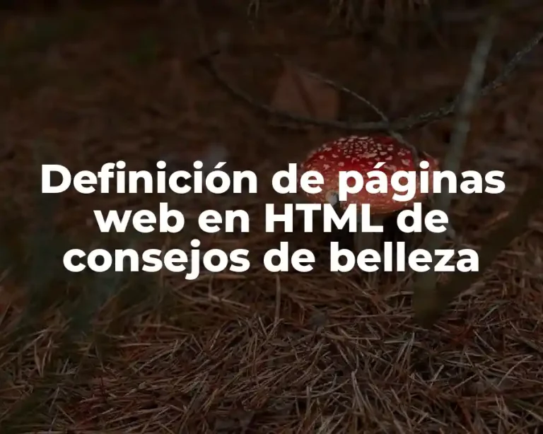 Definición de páginas web en HTML de consejos de belleza