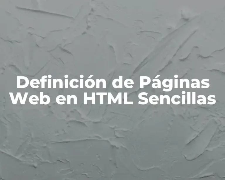 Definición de Páginas Web en HTML Sencillas