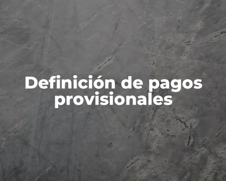 Definición de pagos provisionales