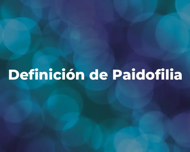 Definición de Paidofilia