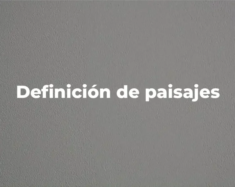 Definición de paisajes