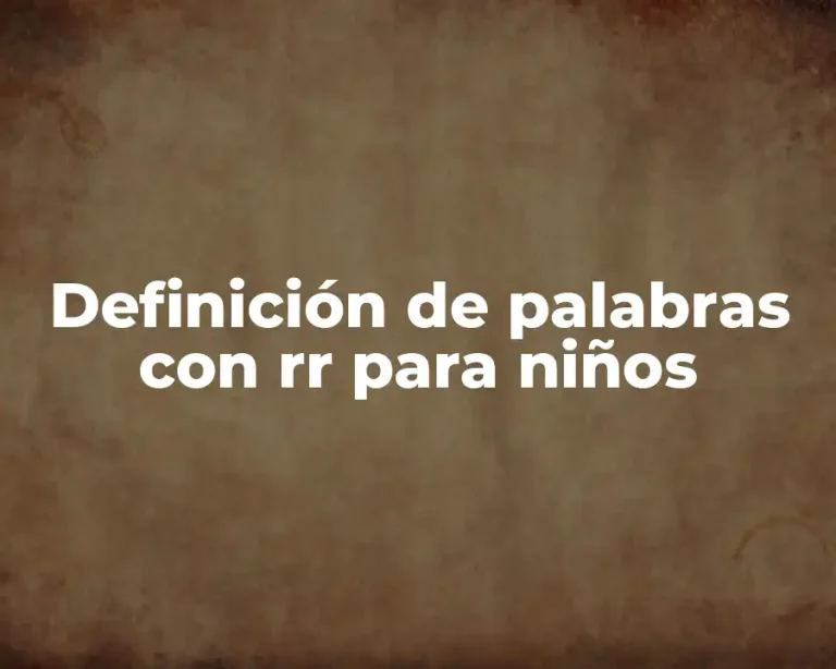 Definición de palabras con rr para niños