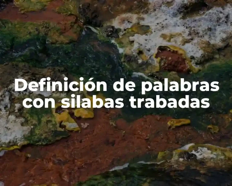 Definición de palabras con silabas trabadas