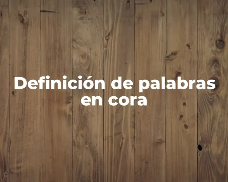 Definición de palabras en cora
