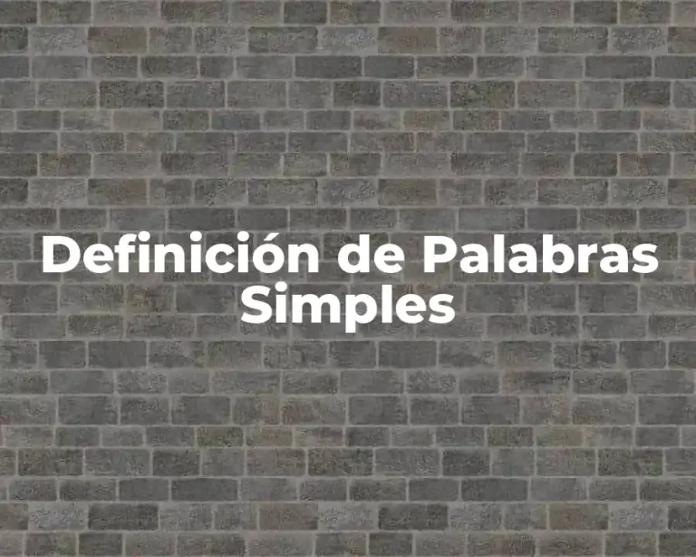 Definición de Palabras Simples