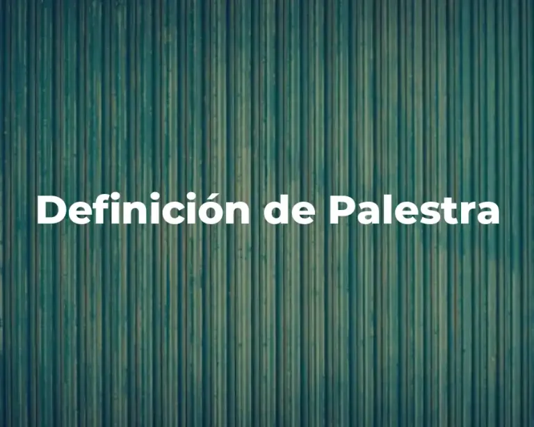 Definición de Palestra