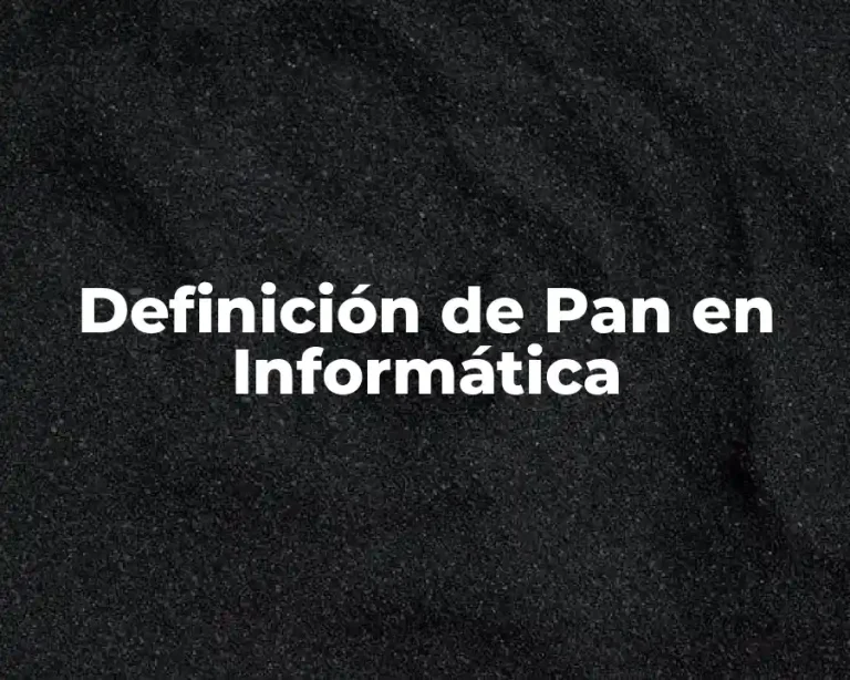 Definición de Pan en Informática
