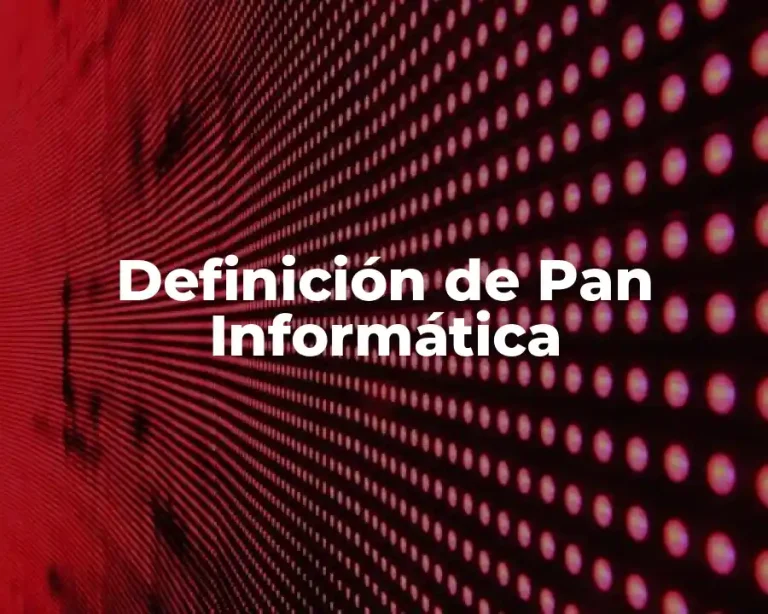 Definición de Pan Informática