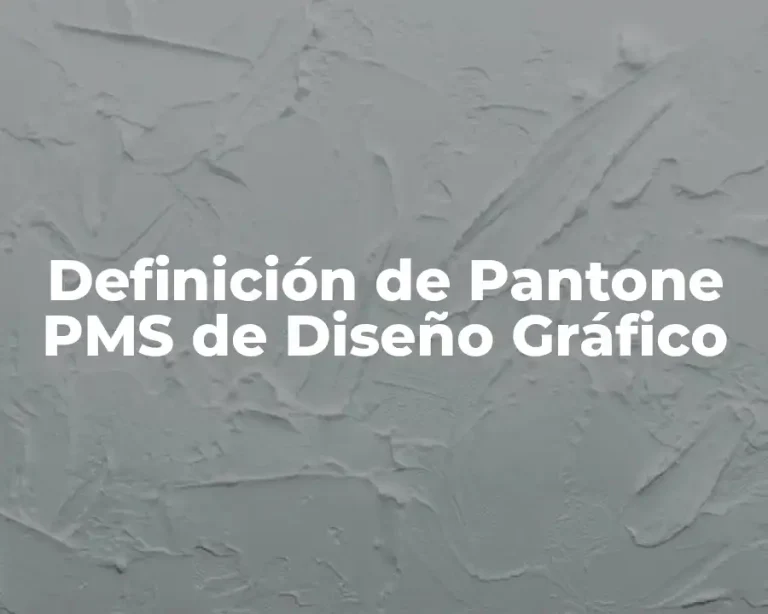 Definición de Pantone PMS de Diseño Gráfico