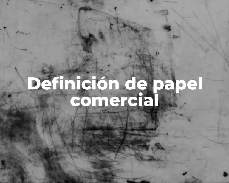 Definición de papel comercial