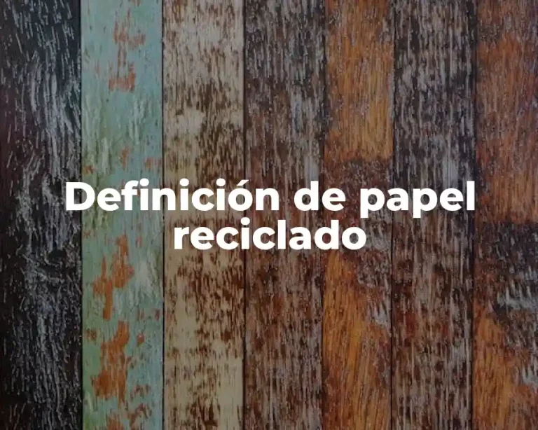 Definición de papel reciclado