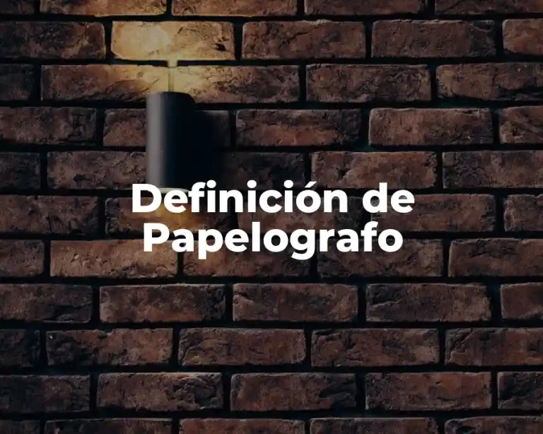 Definición de Papelografo