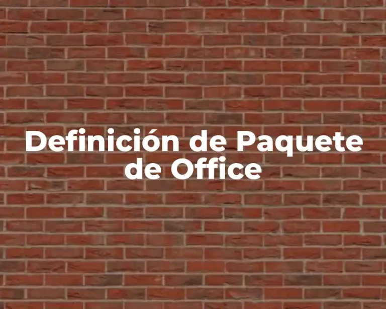 Definición de Paquete de Office