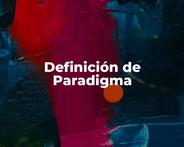 Definición de Paradigma