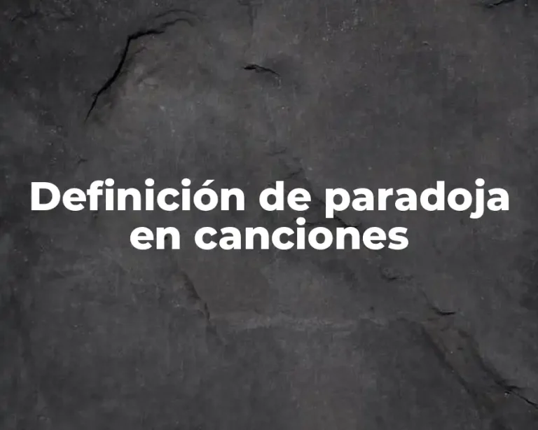 Definición de paradoja en canciones