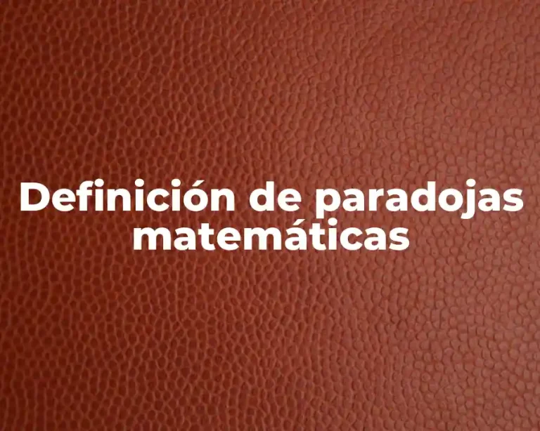 Definición de paradojas matemáticas