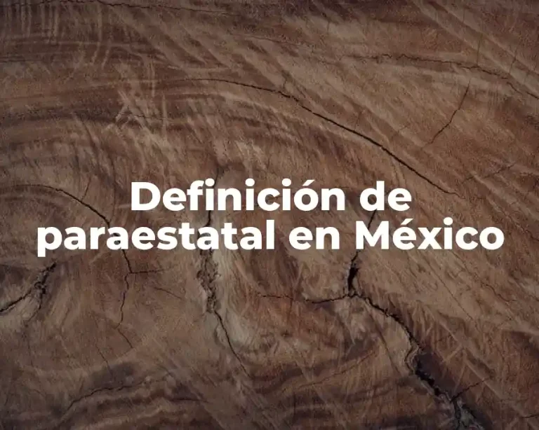 Definición de paraestatal en México
