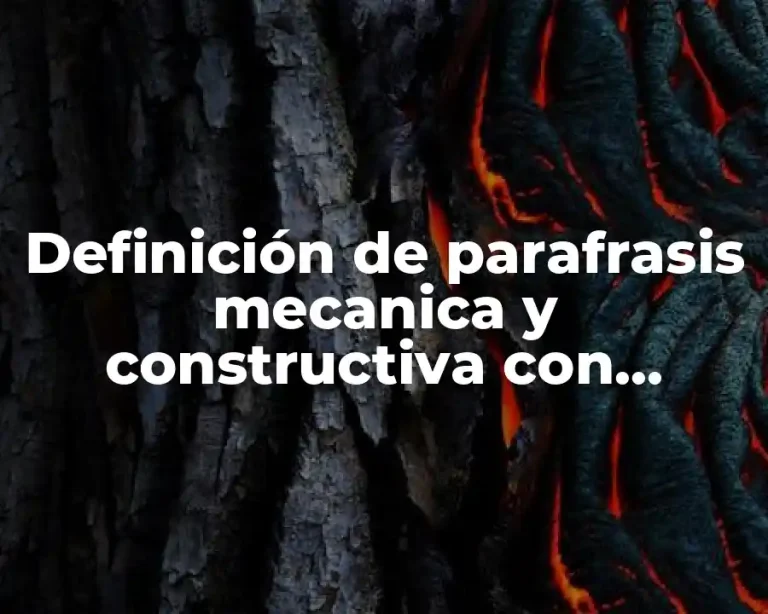 Definición de parafrasis mecanica y constructiva con refranes