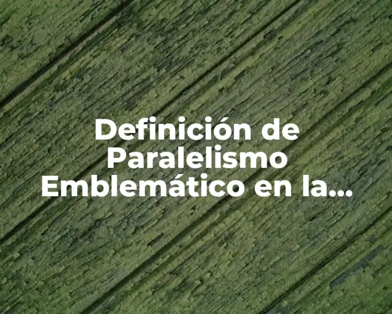 Definición de Paralelismo Emblemático en la Biblia
