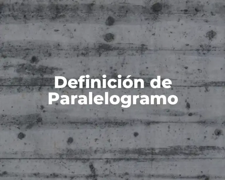 Definición de Paralelogramo