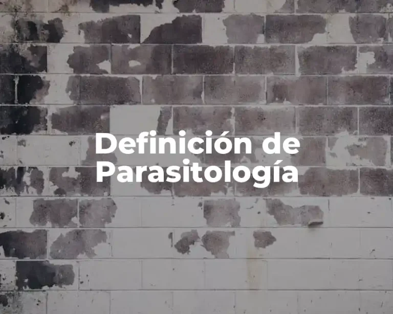 Definición de Parasitología