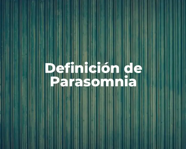 Definición de Parasomnia