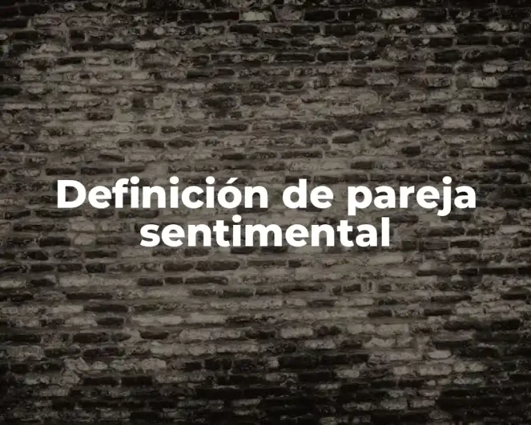 Definición de pareja sentimental