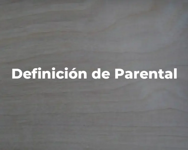 Definición de Parental
