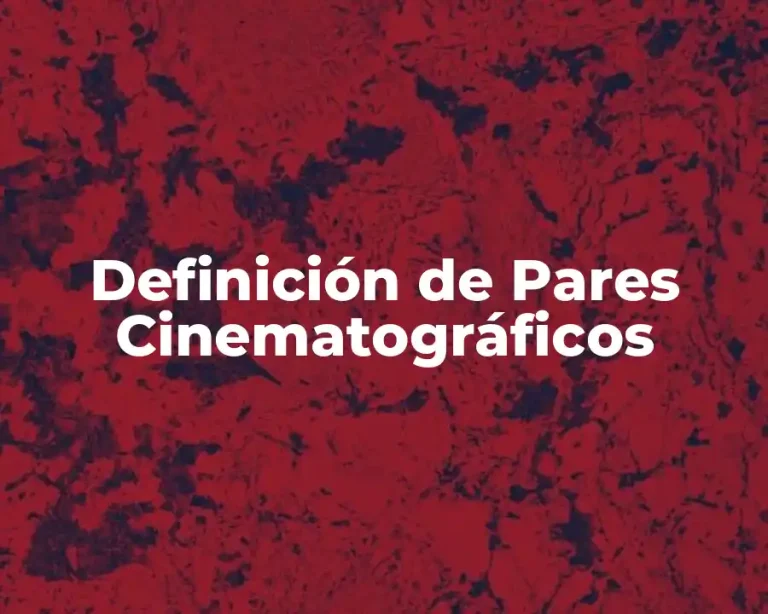 Definición de Pares Cinematográficos