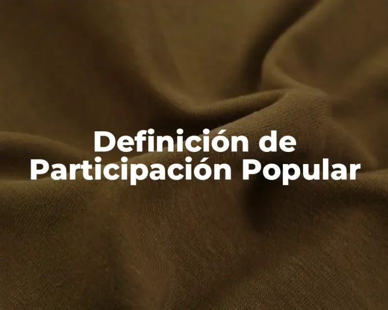 Definición de Participación Popular