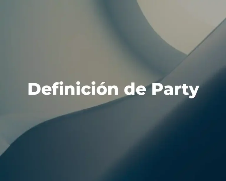Definición de Party
