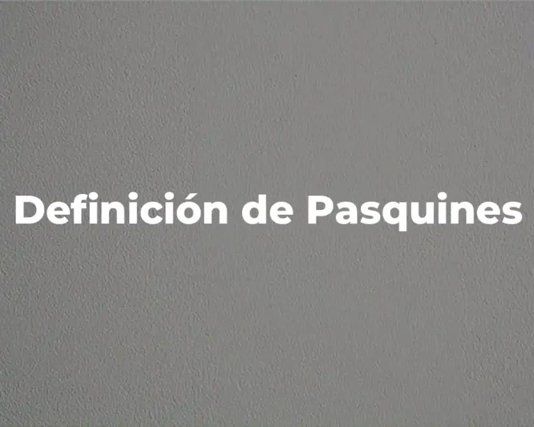 Definición de Pasquines