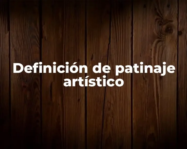 Definición de patinaje artístico