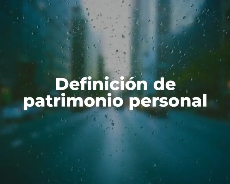 Definición de patrimonio personal