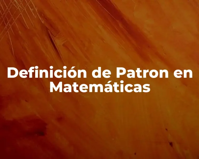 Definición de Patron en Matemáticas