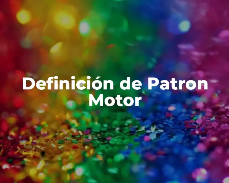 Definición de Patron Motor