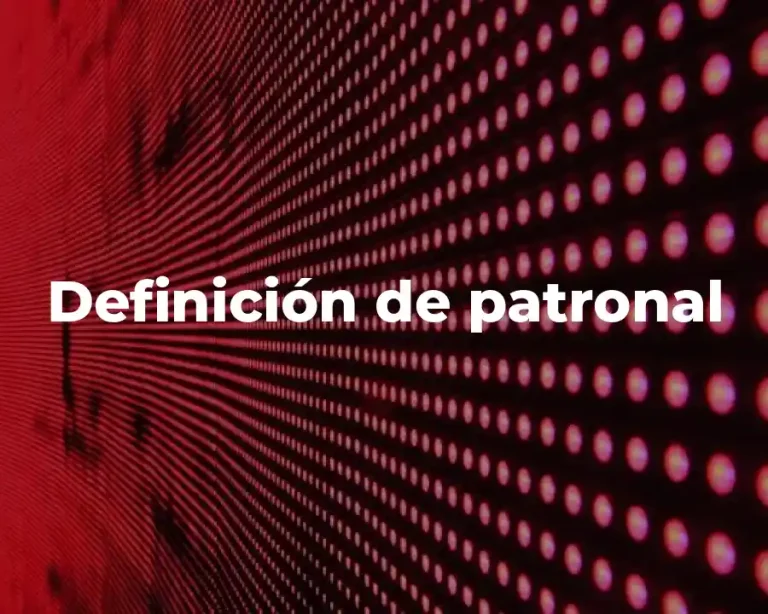 Definición de patronal