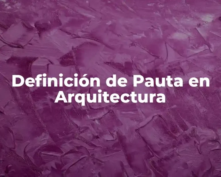 Definición de Pauta en Arquitectura