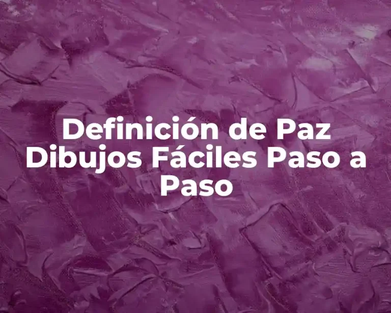 Definición de Paz Dibujos Fáciles Paso a Paso