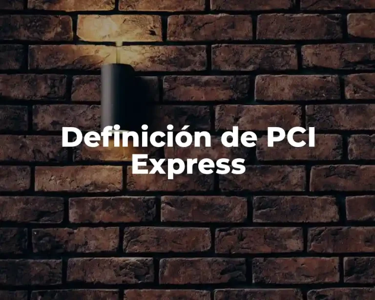 Definición de PCI Express
